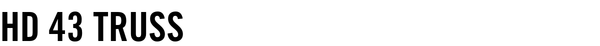HD 43 Truss